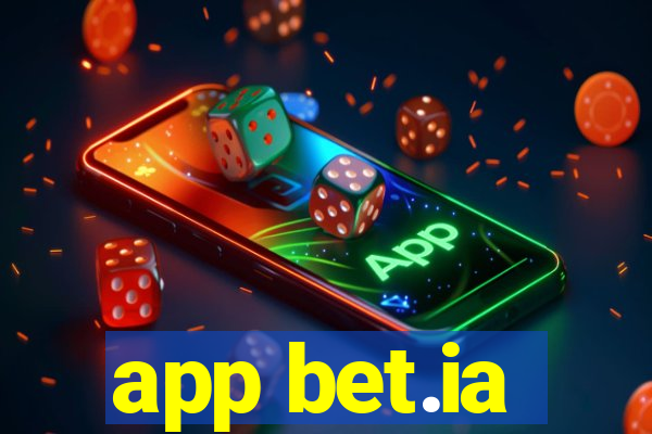 app bet.ia